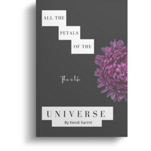 All Of The Petals Of The Universe,Vol. I