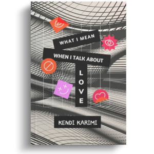 What I Mean When I Talk About Love